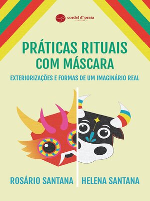 cover image of Práticas Rituais com Máscara--Exteriorizações e Formas de um Imaginário Real